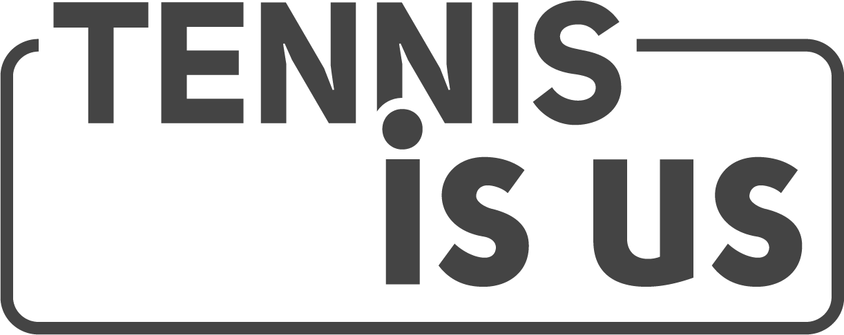 TENNIS is us